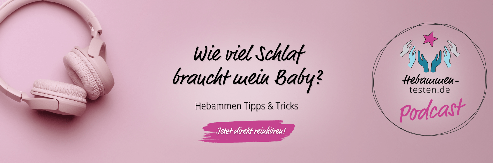 Podcast_Folge 11_Wie viel Schlaf braucht mein Baby_Header
