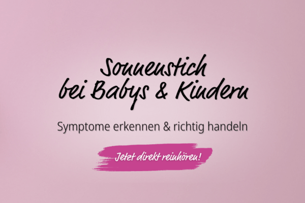 Sonnenstich bei Babys und Kindern